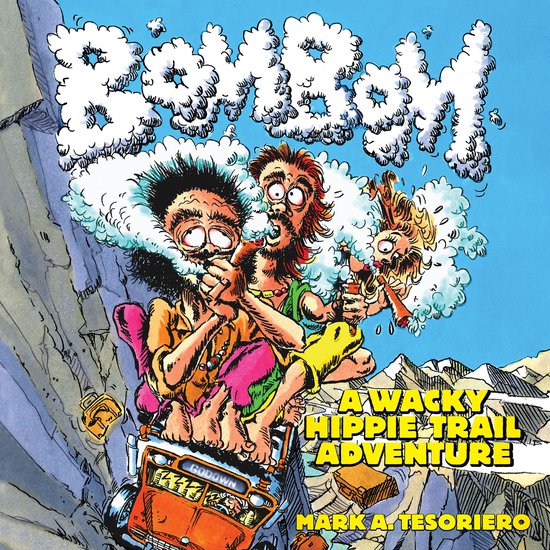 Bom Bom - A Wacky Hippie Trail Adventure - cover