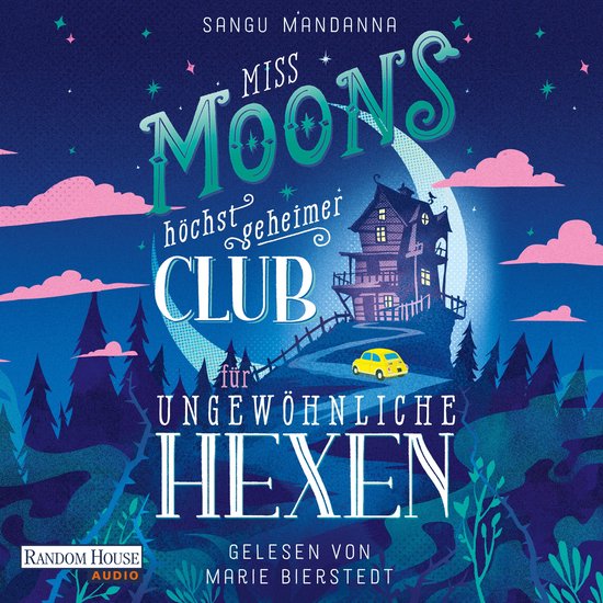 Miss Moons höchst geheimer Club für ungewöhnliche Hexen - cover