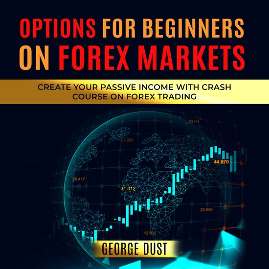 Options for Beginners on FOREX Markets - cover