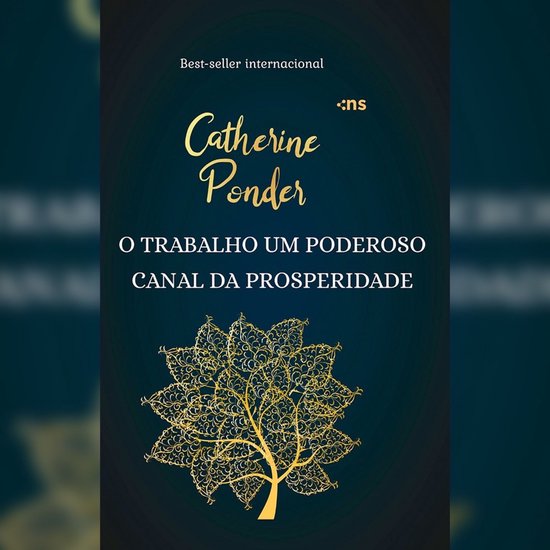 O trabalho um poderoso canal da prosperidade - cover