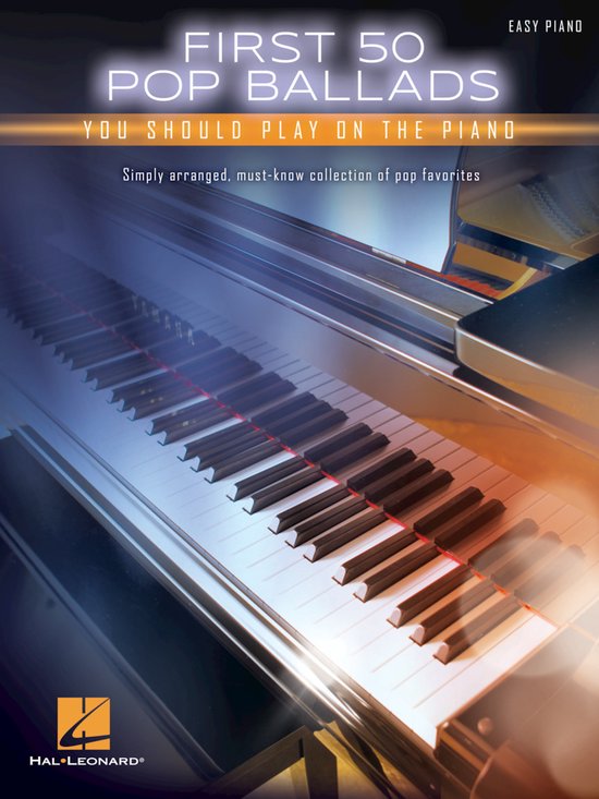 First 50 Pop Ballads You Should Play On The Piano - cover