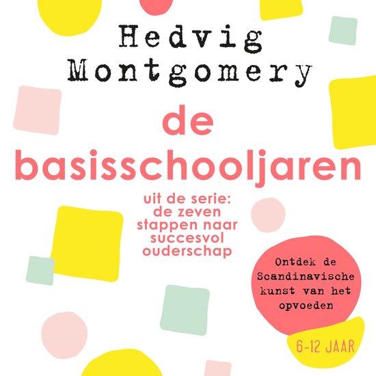 De basisschooljaren - cover