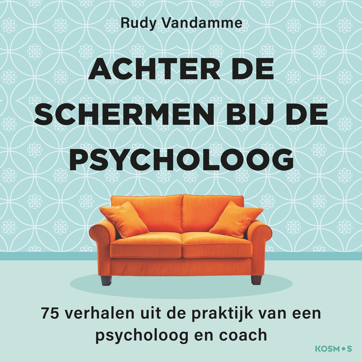 Omslag van Achter de schermen bij de psycholoog