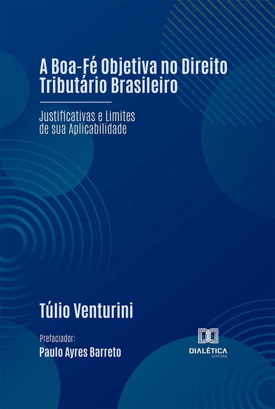 A Boa-Fé Objetiva no Direito Tributário Brasileiro - cover