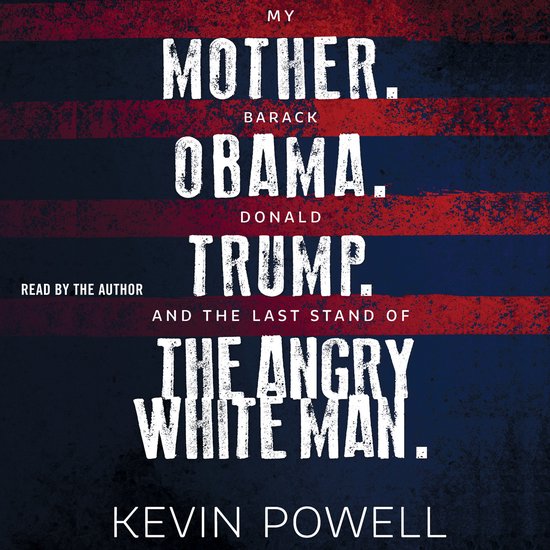 My Mother. Barack Obama. Donald Trump. And the Last Stand of ... - cover