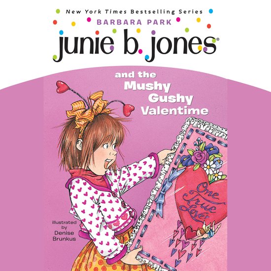 Junie B. Jones and the Mushy Gushy Valentime - cover