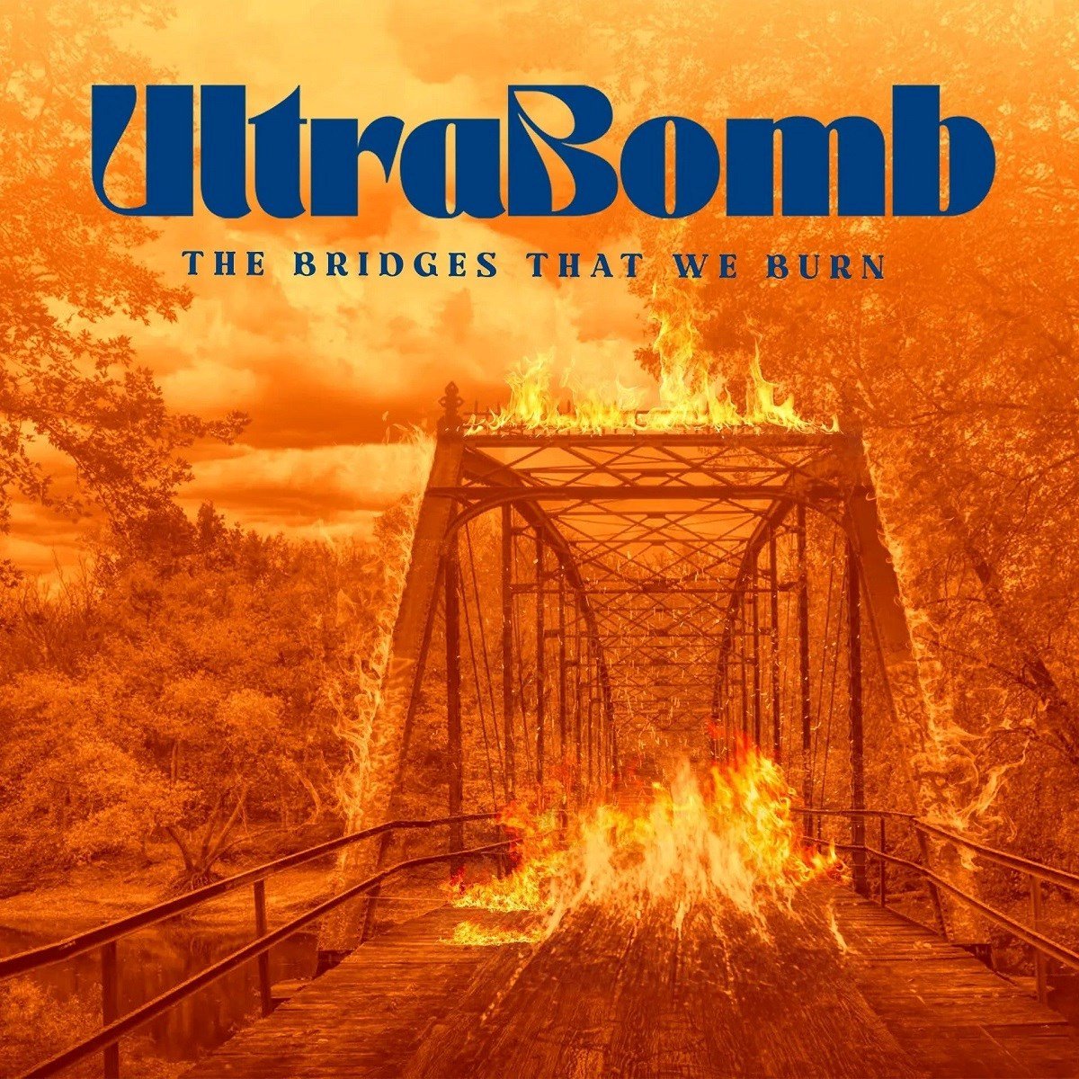 Ultrabomb - The Bridges That We Burn (LP)