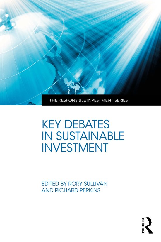 The Responsible Investment Series- Key Debates in Sustainabl ... - cover