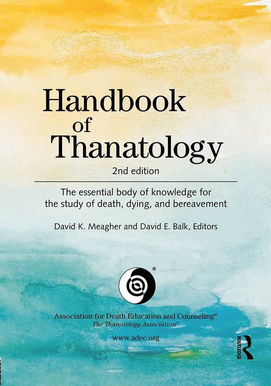Boek 'Handbook of Thanatology', 2e editie, met gele en blauwe aquarelverf-achtige achtergrond.