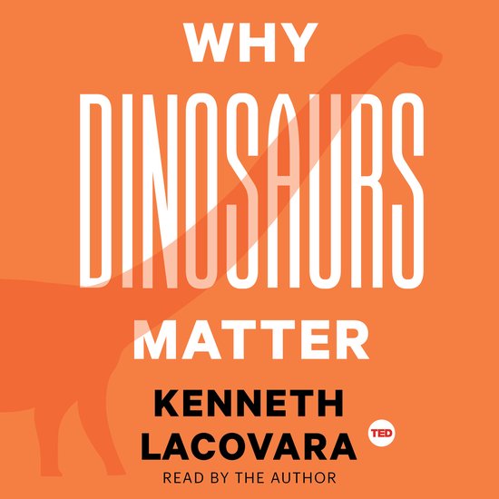 TED Books- Why Dinosaurs Matter - cover