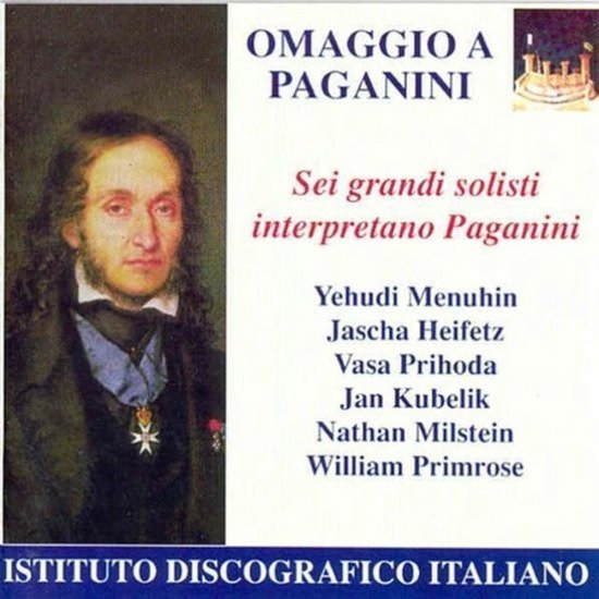 Omslag van "Omaggio a Paganini" met portret van Niccolò Paganini en lijst van artiesten: Yehudi Menuhin, Jascha Heifetz, Vasa Prihoda, Jan Kubelik, Nathan Milstein, William Primrose.