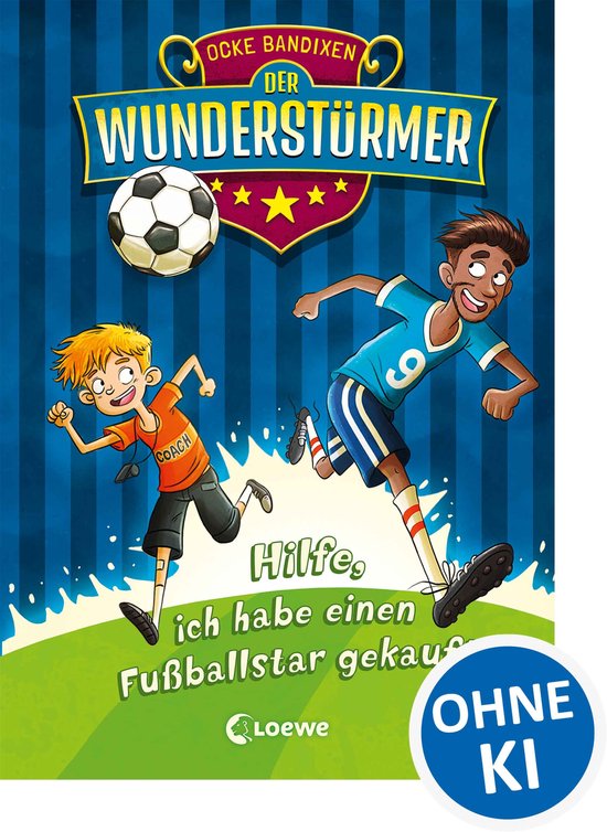 Der Wunderstürmer (Band 1) - Hilfe, ich habe einen Fußball ... - cover