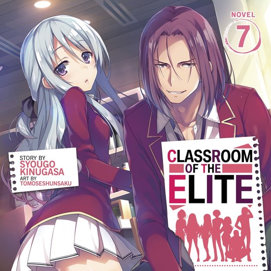 Classroom of the Elite (Light Novel) Vol. 7 - cover
