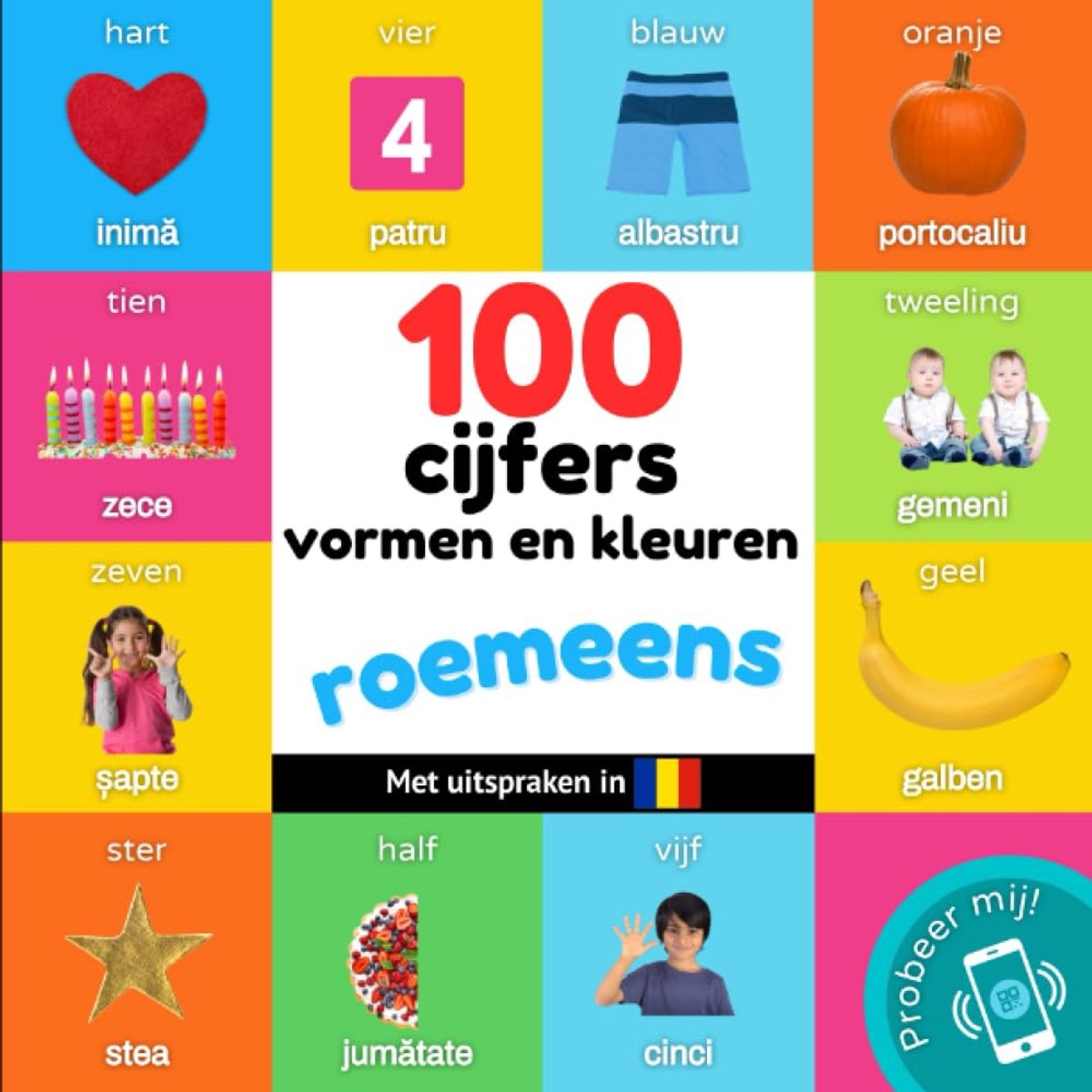 Tweetalig Kinderboek - Cijfers Vormen Kleuren - Taal Leren - Nederlands Roemeens - 21x21cm