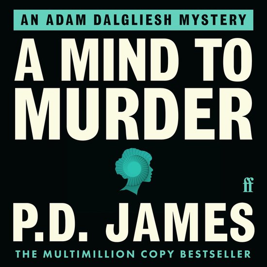 Boek "A Mind to Murder" door P.D. James. Een Adam Dalgliesh mysterie.