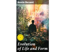 Evolution of Life and Form