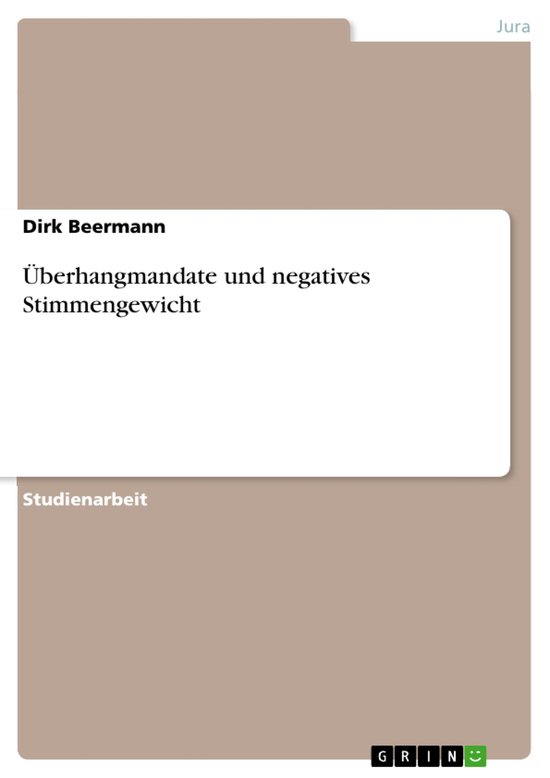 Überhangmandate und negatives Stimmengewicht - cover