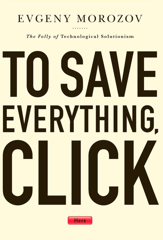 To Save Everything, Click Here - cover
