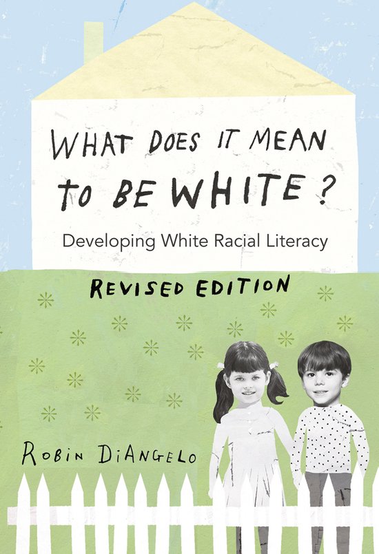 What Does It Mean to Be White? - cover