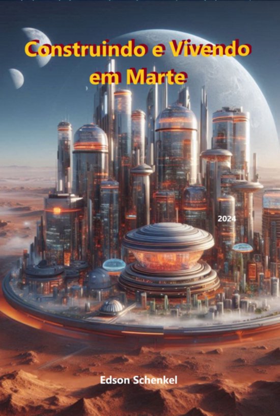 Construindo E Vivendo Em Marte - cover