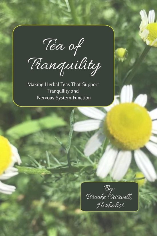 BeWell Bohemia Herbs and Things 1 - Tea of Tranquility: Maki ... - cover