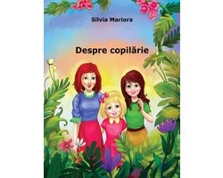 Despre copilărie
