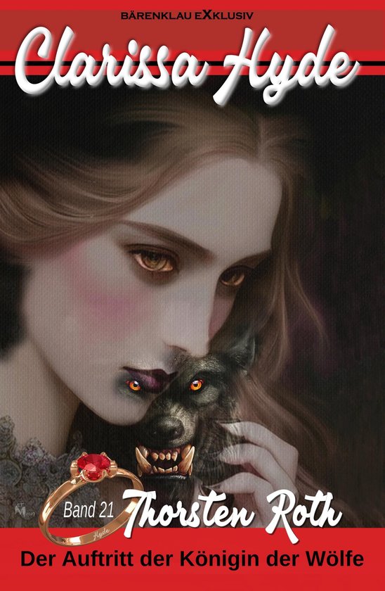 Clarissa Hyde: Band 21 – Der Auftritt der Königin der Wö ... - cover