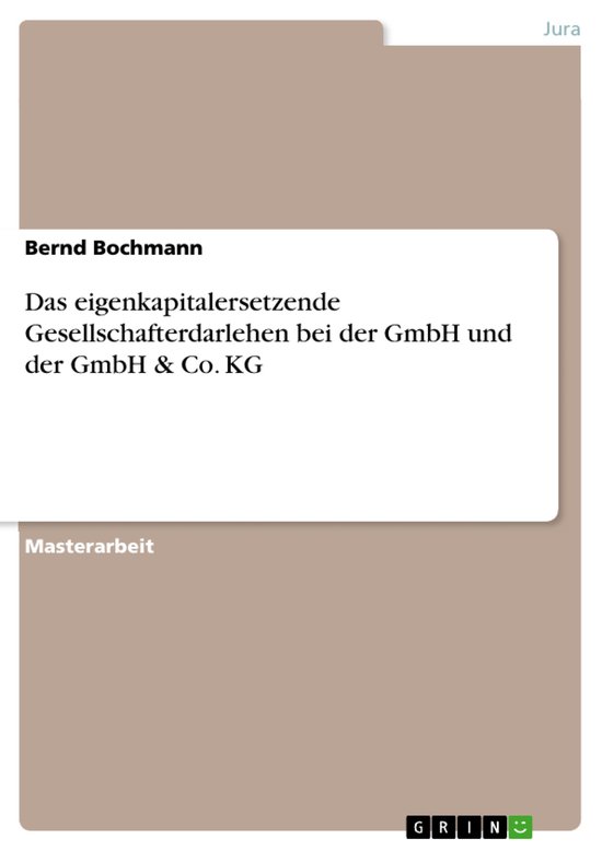 Das eigenkapitalersetzende Gesellschafterdarlehen bei der Gm ... - cover