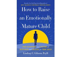 How to Raise an Emotionally Mature Child