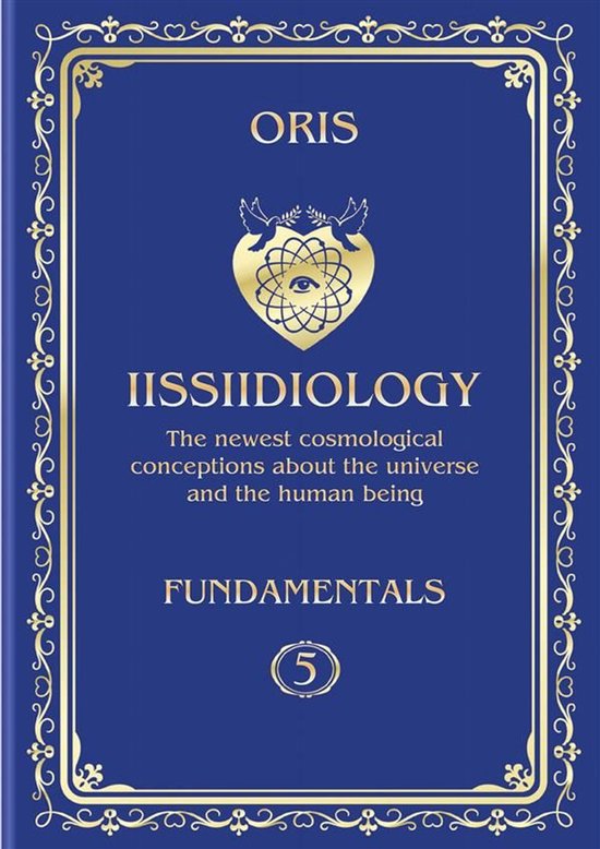 «Iissiidiology» 5 - Volume 5. Iissiidiology Fundamentals.  ... - cover
