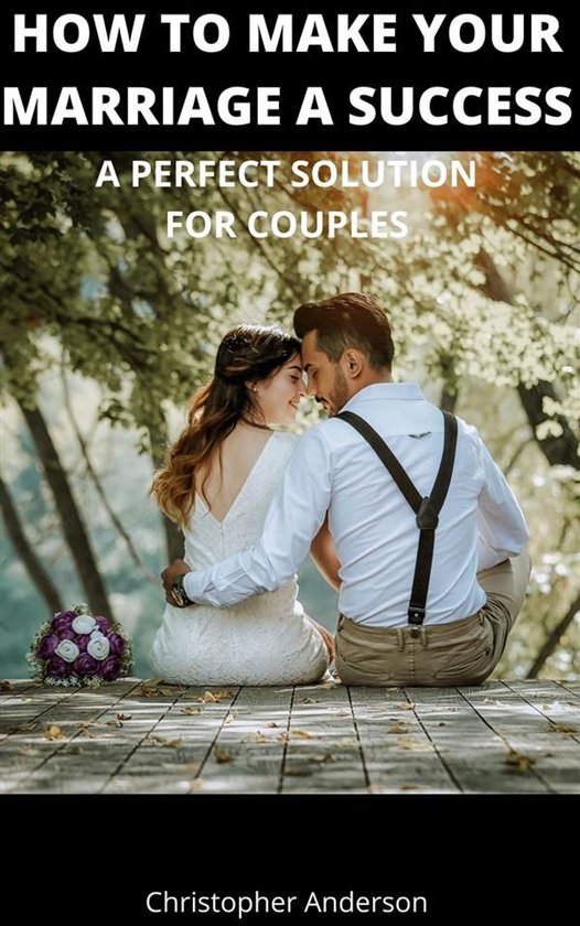 How to Make Your Marriage A Success - cover