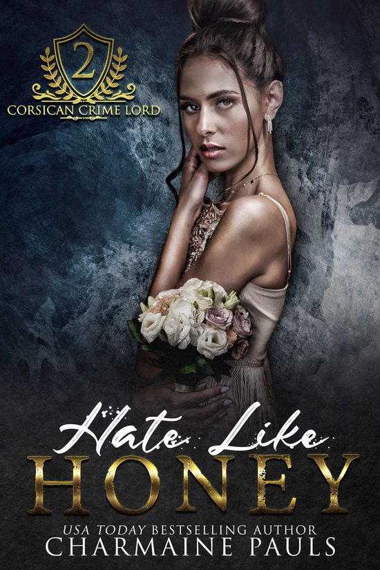 Corsican Crime Lord 2 - Hate Like Honey