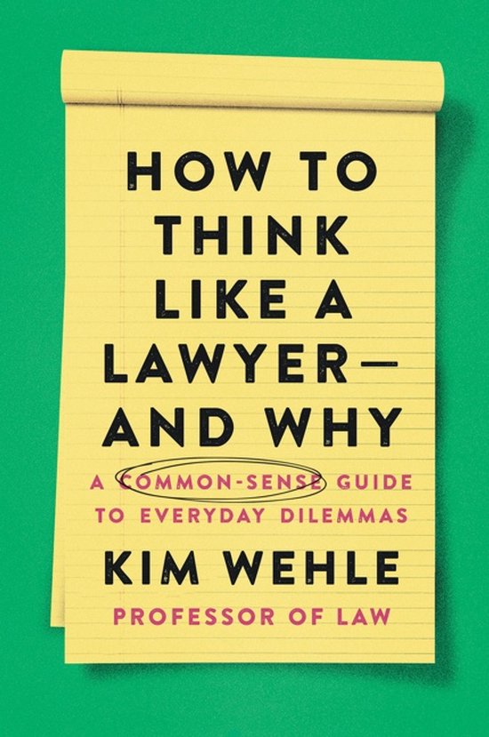 Legal Expert Series- How to Think Like a Lawyer--and Why - cover