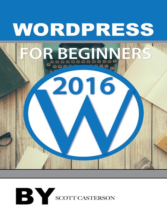 Wordpress for Beginners 2016 - cover