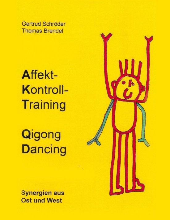 Affektkontrolltraining Qigong Dancing - cover
