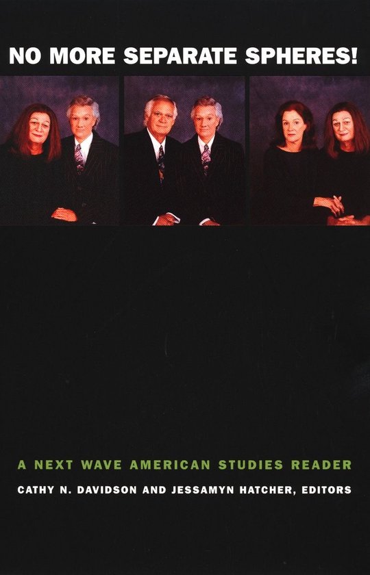 Next Wave: New Directions in Women's Studies - No More Separate Spheres!