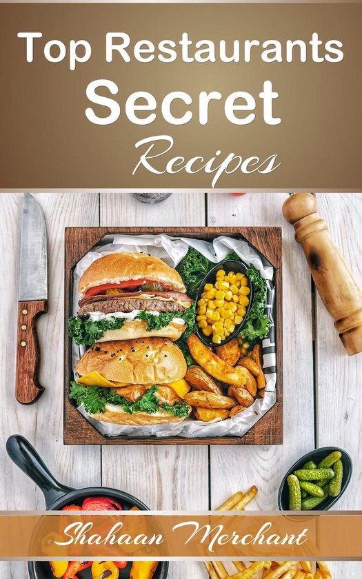 Top Restaurants Secret Recipes - cover