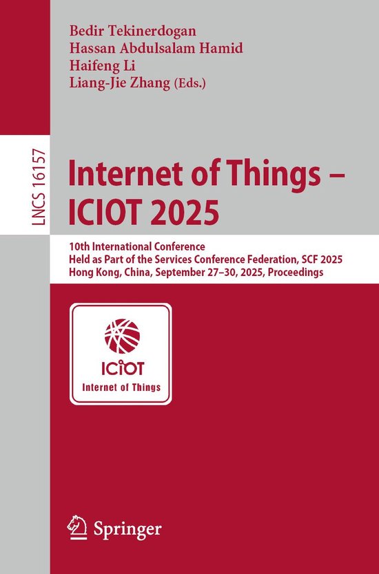 Computer Science (R0) - Internet of Things – ICIOT 2025 - cover