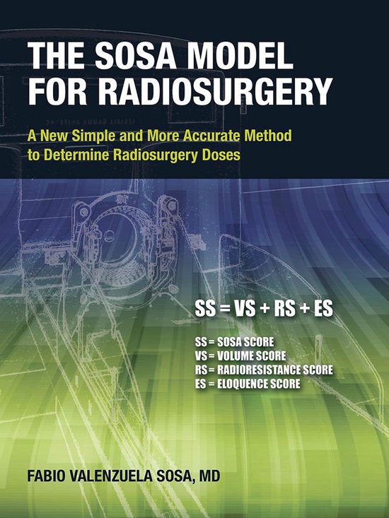 The Sosa Model for Radiosurgery - cover