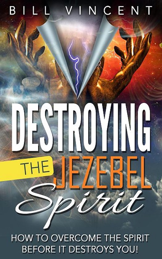 Destroying the Jezebel Spirit - cover