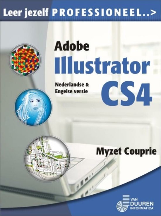 Leer jezelf PROFESSIONEEL Adobe Illustrator CS4 - cover