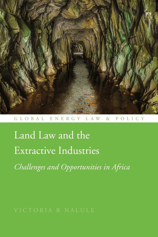 Global Energy Law and Policy - Land Law and the Extractive I ... - cover