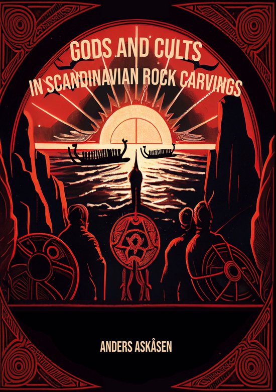 Gods and Cults in Scandinavian Rock Carvings - cover