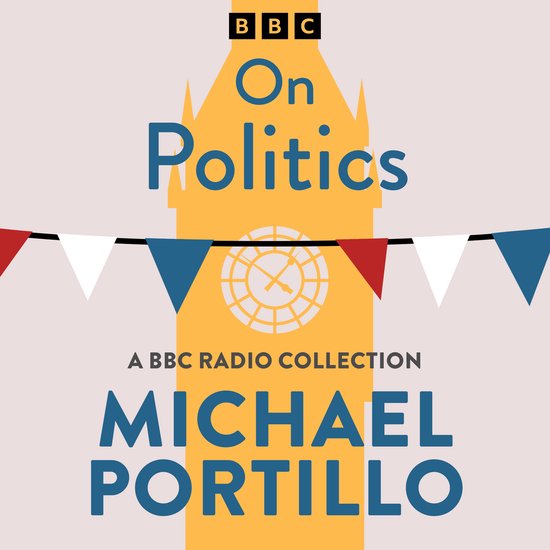 Michael Portillo: On Politics - cover