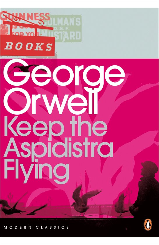 Boekomslag van Keep the Aspidistra Flying door George Orwell in roze en wit met vogel- en stadsillustraties.