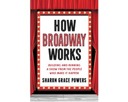 How Broadway Works