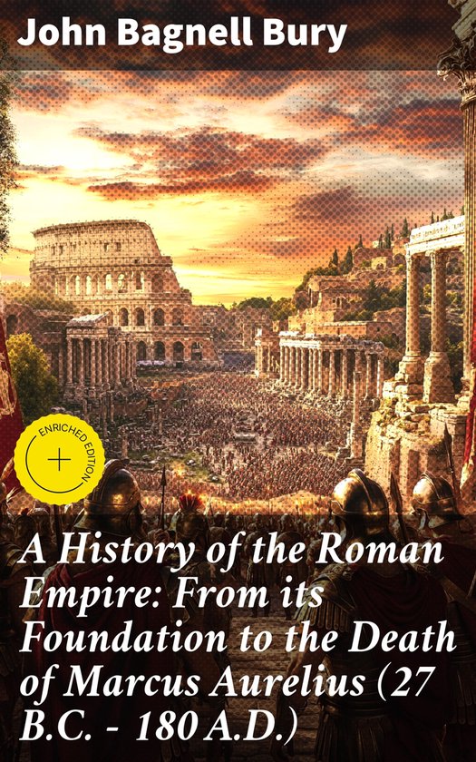 A History of the Roman Empire: From its Foundation to the De ... - cover