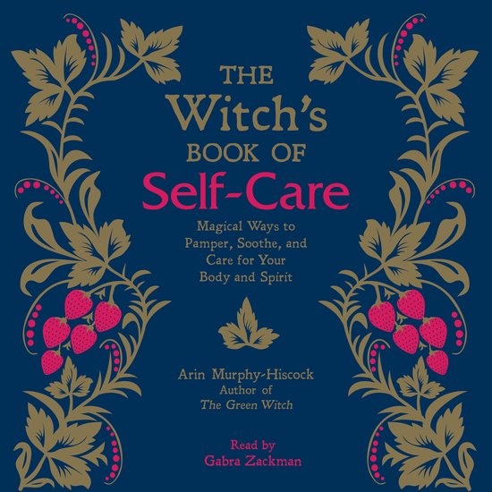 The Witch's Book of Self-Care