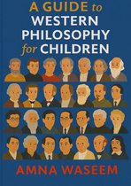 Non-fiction for Children 1 - A Guide to Western Philosophy for Children