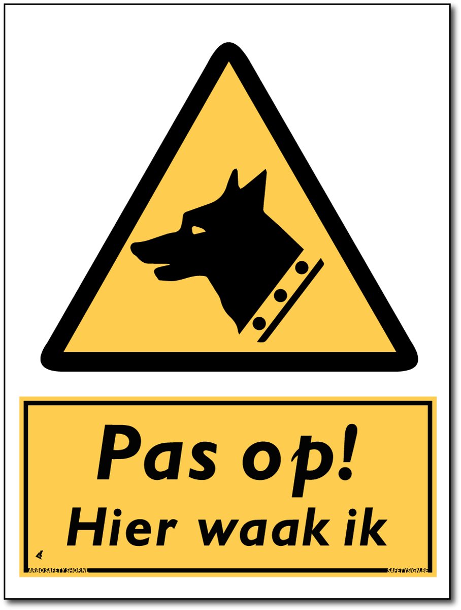 Hond waakbord - Waarschuwing Pas op! Hier waak ik - Forex - 30 x 40 cm - Weerbestendig
